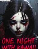 One Night With Kawaii