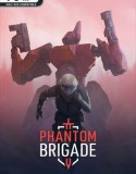 Phantom Brigade