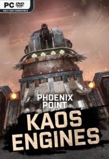 Phoenix Point – Kaos Engines