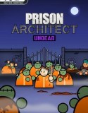 Prison Architect Undead