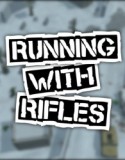 Running with Rifles