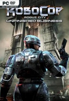 RoboCop Rogue City Unfinished Business