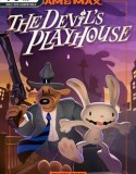 Sam & Max The Devil’s Playhouse