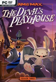 Sam & Max The Devil’s Playhouse