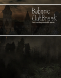 Bubonic: Outbreak