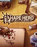 ShapeHero Factory