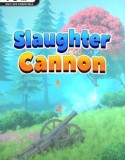 Slaughter Cannon