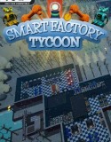 Smart Factory Tycoon