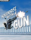 Squirrel with a Gun