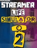 Streamer Life Simulator 2