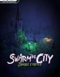 Swarm the City: Zombie Evolved