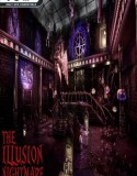 THE ILLUSION: NIGHTMARE