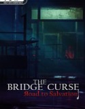 The Bridge Curse Road to Salvation