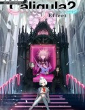 The Caligula Effect 2