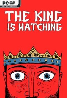 The King is Watching