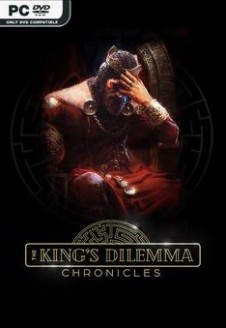 The King’s Dilemma Chronicles