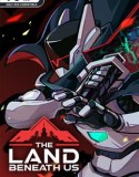 The Land Beneath Us