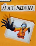 The Multi-Medium