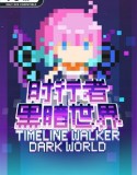 TimeLine Walker Dark World