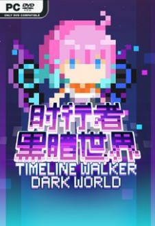 TimeLine Walker Dark World