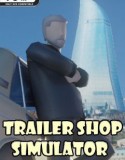 Trailer Shop Simulator