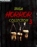 Trash Horror Collection 3