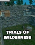 Trials of Wilderness