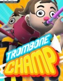 Trombone Champ
