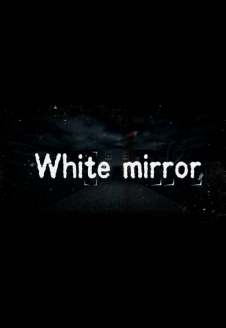 White Mirror