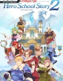 Valthirian Arc Hero School Story 2