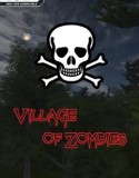 Village of Zombies