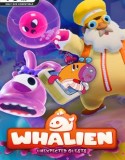 WHALIEN Unexpected Guests