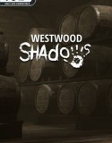 Westwood Shadows