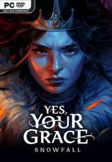 Yes, Your Grace 2 Snowfall