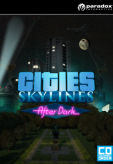 Cities Skylines: After Dark