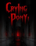 Crying Pony