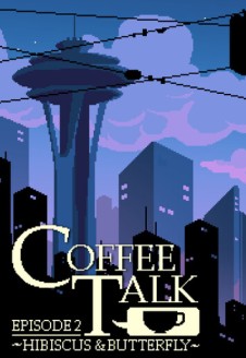 Coffee Talk Episode 2 Hibiscus & Butterfly