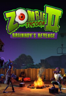 Zombie Tycoon 2: Brainhov’s Revenge