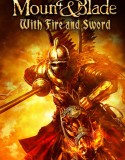 Mount and Blade: With Fire and Sword