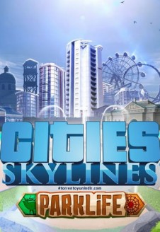 Cities: Skylines – Parklife