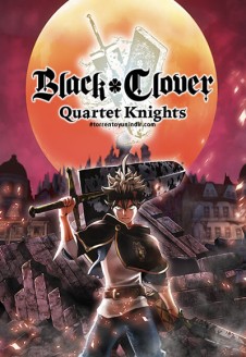 BLACK CLOVER: QUARTET KNIGHTS