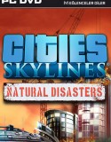 Cities: Skylines – Natural Disasters