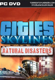 Cities: Skylines – Natural Disasters