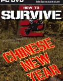 How To Survive 2 Chinese New Year
