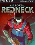 Immortal Redneck