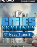 Cities: Skylines – Mass Transit