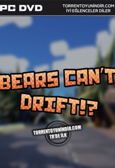 Bears Can’t Drift!?
