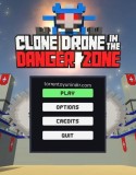 Clone Drone in the Danger Zone