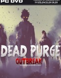 Dead Purge: Outbreak