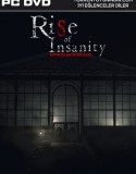 Rise of Insanity
